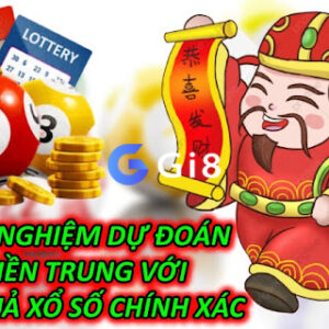 Kinh Nghiệm Dự Đoán Miền Trung Với Kết Quả Xổ Số Chính Xác