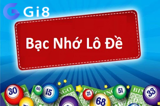 Bạc nhớ lô đề miền bắc là gì?