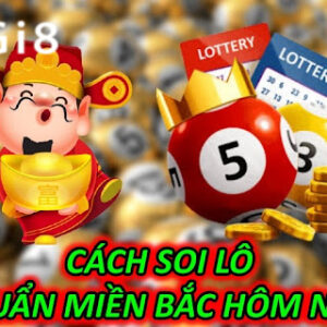 Cách Soi Lô Chuẩn Miền Bắc Hôm Nay