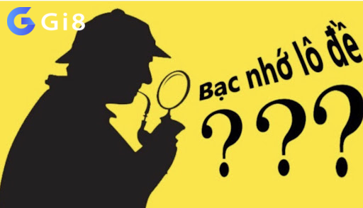 Bạc nhớ lô miền Bắc là gì?