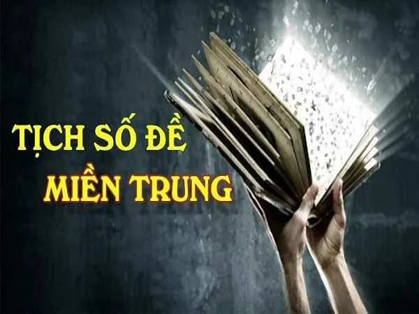 Tịch số đề miền Trung là gì?