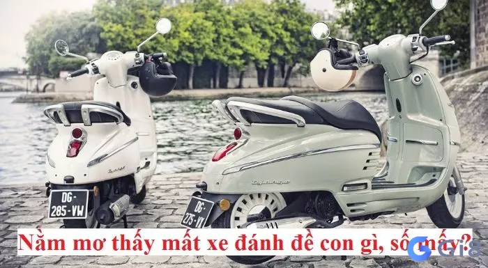 Mơ bị mất xe đánh đề con gì để trúng lớn