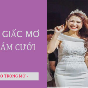 mơ thấy đám cưới của mình đánh con gì tại gi88