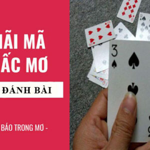 nằm mơ đánh bài có điềm báo gì ? gi88