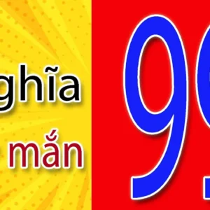 99 là con gì? Giải đáp cùng gi88