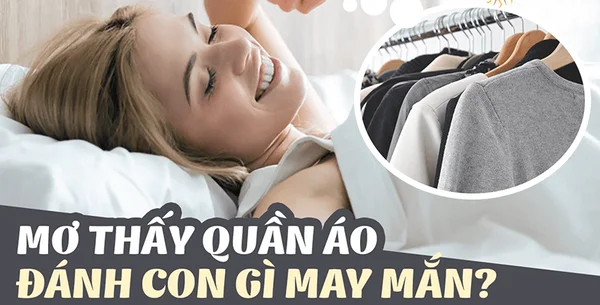 Mơ thấy mua quần áo thì có ý nghĩa gì?