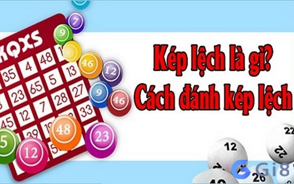 Kép lệch là gì? Kép lệch là những số nào?