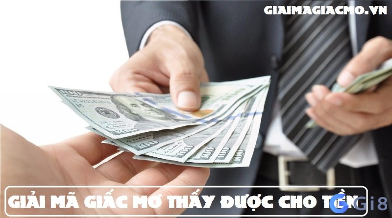 Chiêm bao thấy người ta cho tiền là điềm gì?