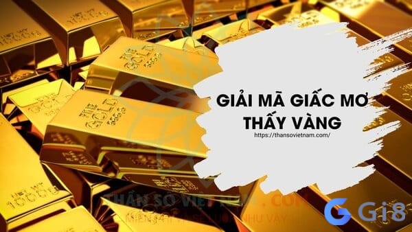 Ý nghĩa của chiêm bao thấy vàng 24k