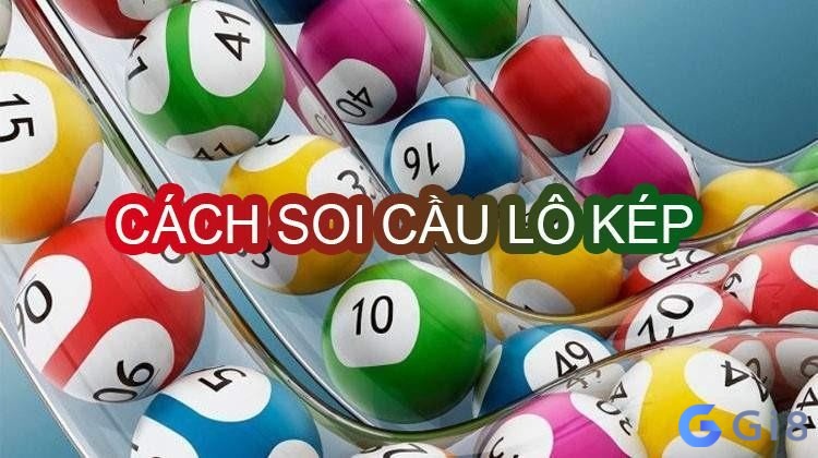 Phương pháp soi cầu lô kép 366 chuẩn xác nhất